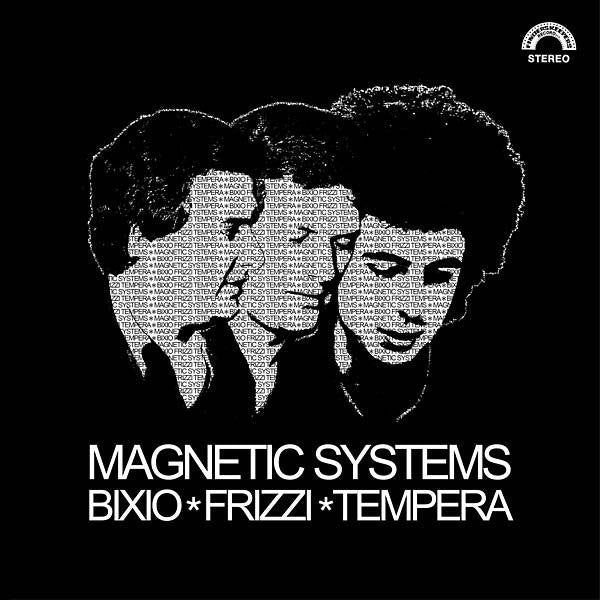 Frizzi & Tempera Bixio Magnetic Systems